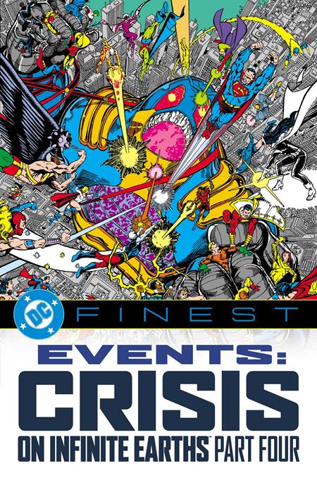 DC FINEST EVENTS CRISIS ON INFINITE EARTHS TP PART 04 ISBN: 978179951485553999 - FOC DATE: 11/22/26  - Release Date: 2/9/27