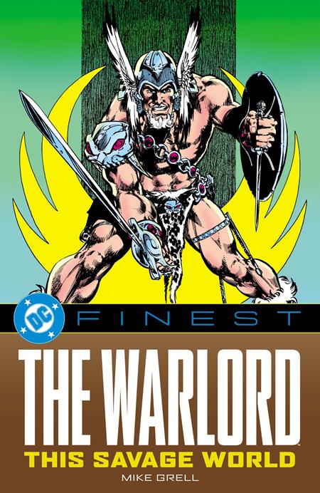 DC FINEST THE WARLORD THIS SAVAGE WORLD TP ISBN: 978179950337853999 - FOC DATE: 11/22/26  - Release Date: 2/16/27