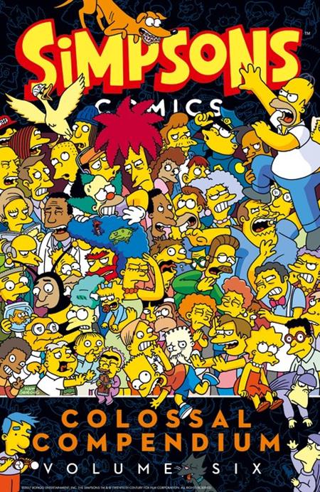 SIMPSONS COMICS COLOSSAL COMPENDIUM TP VOL 06 ISBN: 978006269253551999 - FOC DATE: 11/1/26  - Release Date: 12/2/26