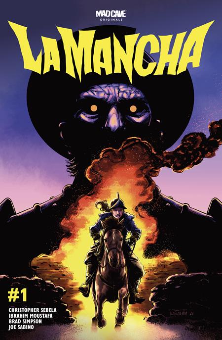 LA MANCHA #1 (OF 6) CVR A IBRAHIM MOUSTAFA ISBN: 60194704577401011 - FOC DATE: 11/15/26  - Release Date: 12/16/26