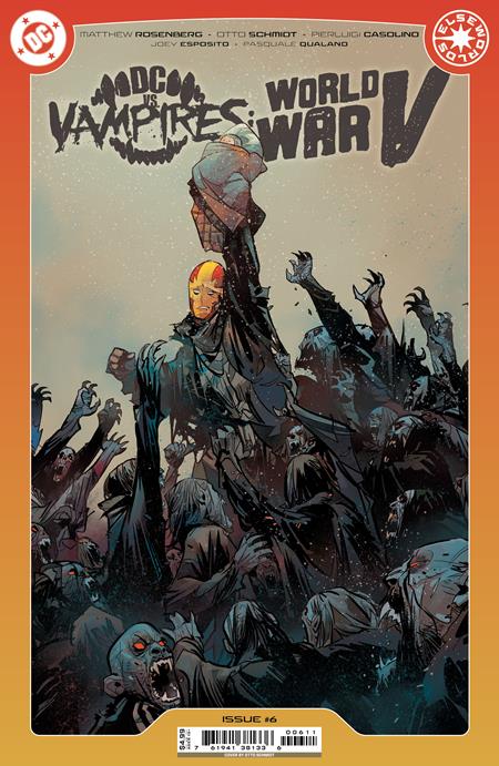 DC VS VAMPIRES WORLD WAR V #6 (OF 12) CVR A OTTO SCHMIDT  - Release Date:  1/8/25