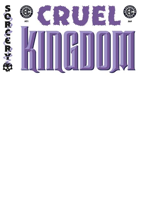 EC CRUEL KINGDOM #1 (OF 5) CVR E BLANK SKETCH VAR  - Release Date:  1/8/25