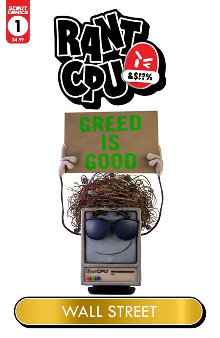 RANT CPU GREED IS GOD (ONE SHOT) CVR C UMRAL ISMAYILOV WALL STREET GARBAGE PAIL KIDS HOMAGE VAR  - Release Date:  1/15/25