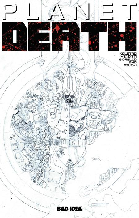 PLANET DEATH PLANET SIZED EDITION #1 CVR C TOMAS GIORELLO PENCILS W/ ORIGINAL ART SKETCH VAR ISBN: 85001727738000131 - Release Date: 1/7/26