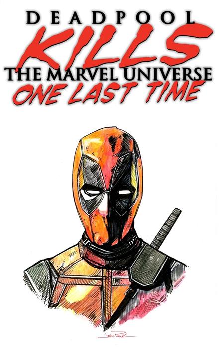 DF DEADPOOL KILLS THE MARVEL UNIVERSE ONE LAST TIME #1 BLANK VARIANT WITH A SKETCH BY JOHN PLEAK (MR) ISBN: 72513036267400111 - Release Date: 1/28/26
