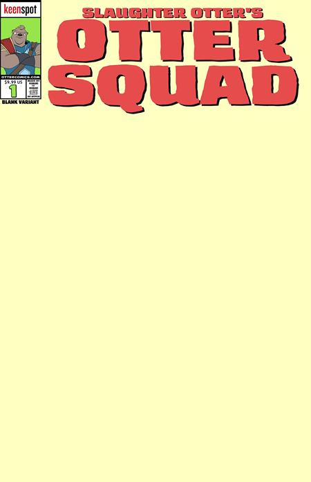 OTTER SQUAD #1 CVR C BLANK SKETCH COVER VAR ISBN: 60283502321800131 - Release Date: 1/28/26