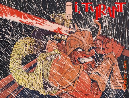 I TYRANT #7 CVR A RYAN GAJDA (MR) ISBN: 70985304392800711 - Release Date: 1/28/26