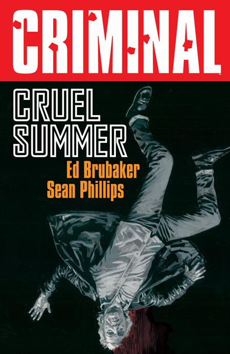 CRIMINAL TP VOL 10 CRUEL SUMMER NEW PRINTING (MR) ISBN: 978153436667152499 - Release Date: 1/7/26