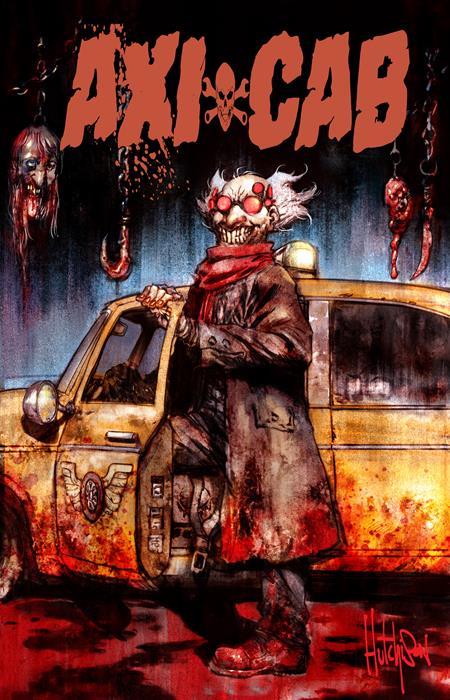 AXICAB #1 (ONE SHOT) CVR B DAVID HUTCHINSON VAR ISBN: 61072101053200121 - Release Date: 1/7/26