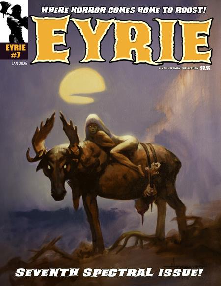 EYRIE MAGAZINE #7 (MR) ISBN: 61065587422400711 - Release Date: 1/14/26