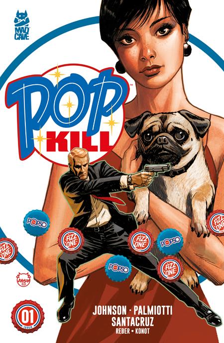 POP KILL #1 (OF 4) CVR A DAVE JOHNSON (MR)  - Release Date:  2/26/25