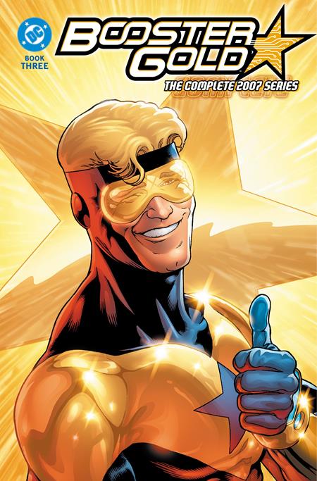 BOOSTER GOLD THE COMPLETE 2007 SERIES TP BOOK 03 ISBN: 9781799507956 - FOC DATE: 2/2/26  - Release Date: 4/14/26