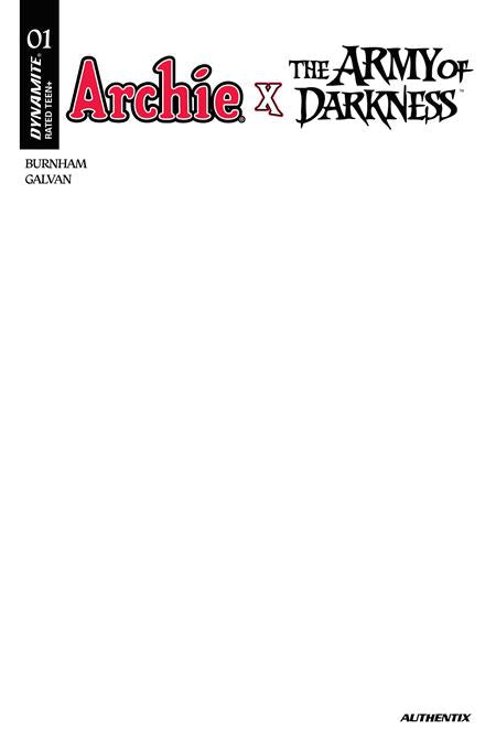 ARCHIE X ARMY OF DARKNESS #1 CVR F BLANK AUTHENTIX VAR ISBN: 72513036283401061 - Release Date: 2/4/26