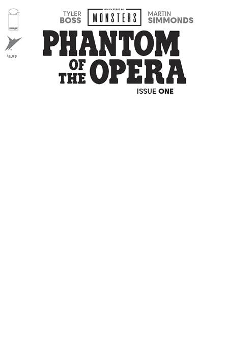 UNIVERSAL MONSTERS PHANTOM OF THE OPERA #1 (OF 4) CVR H  BLANK SKETCH  VAR ISBN: 1225IM0291 - Release Date: 2/25/26