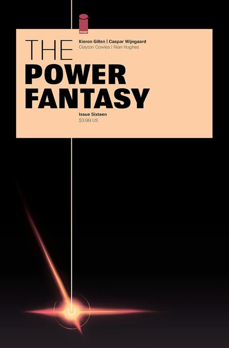 POWER FANTASY #16 CVR A CASPAR WIJNGAARD (MR) ISBN: 70985304061301611 - FOC DATE: 2/2/26  - Release Date: 2/25/26