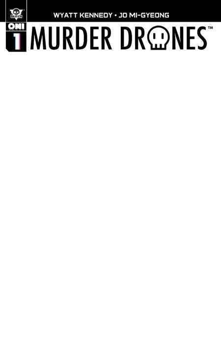 MURDER DRONES #1 (OF 6) CVR D BLANK SKETCH VAR ISBN: 64985600885501041 - Release Date: 2/25/26