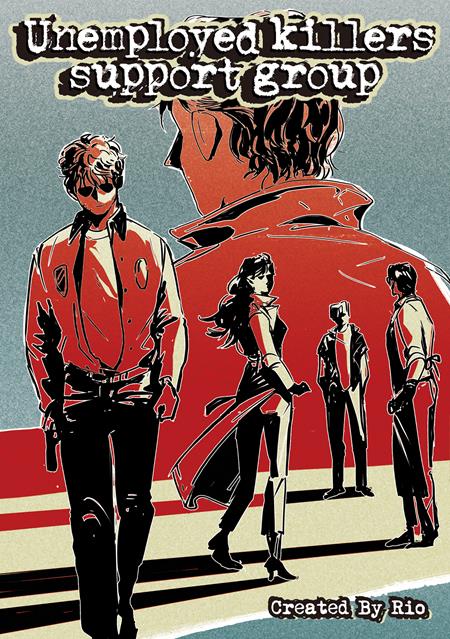 UNEMPLOYED KILLERS SUPPORT GROUP TP (MR) ISBN: 9781787749627 - FOC DATE: 3/30/26  - Release Date: 4/22/26