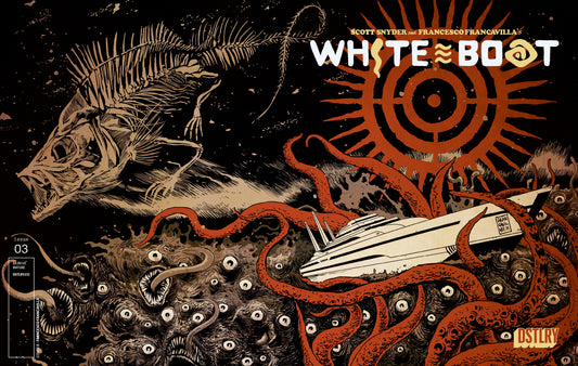 WHITE BOAT #3 CVR B FRANCESCO FRANCAVILLA VARIANT ISBN: 61499847316800321 - FOC DATE: 5/17/26  - Release Date: 7/8/26