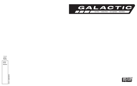 GALACTIC #1 CVR G BLANK SKETCH VARIANT ISBN: 61499847378600171 - Release Date: 11/26/25