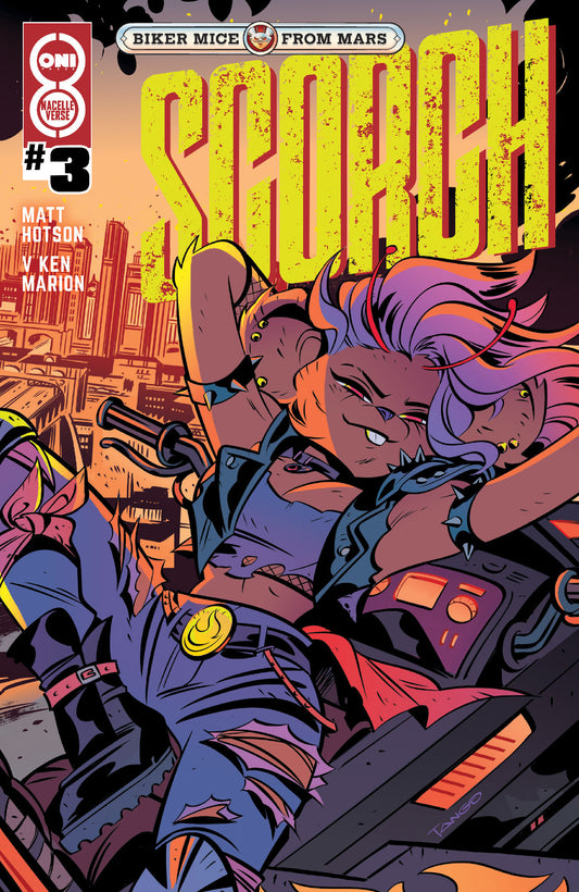 BIKER MICE FROM MARS SCORCH #3 CVR A TANGO ISBN: 64985600888600311 - FOC DATE: 9/20/26  - Release Date: 10/28/26