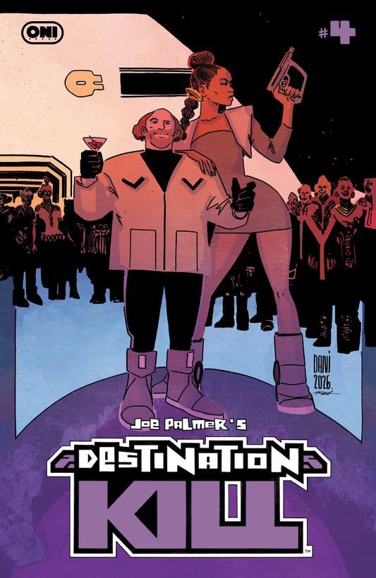 DESTINATION KILL #4 CVR B DANI VAR ISBN: 64985600895400421 - FOC DATE: 7/12/26  - Release Date: 8/19/26