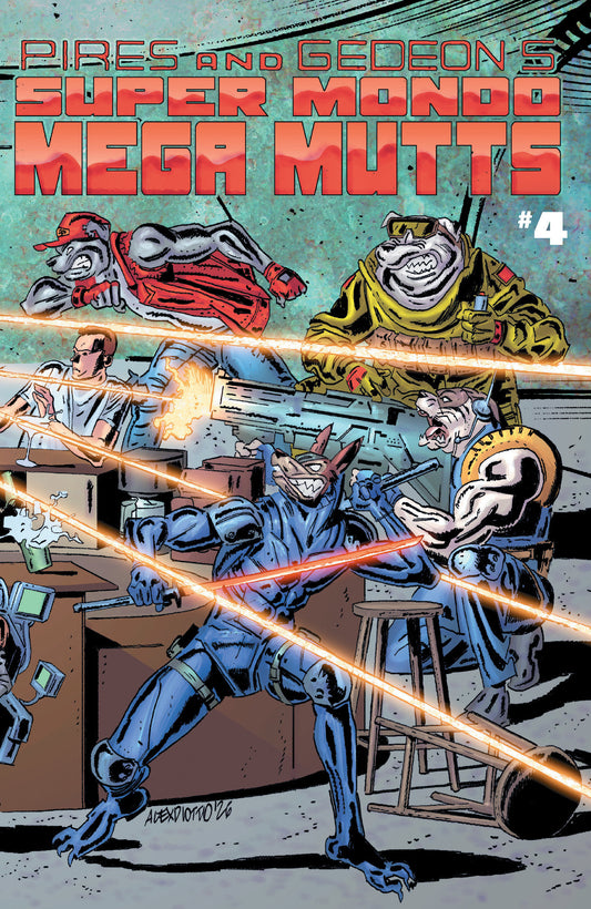 SUPER MONDO MEGA MUTTS #4 CVR B ALEX DIOTTO VAR ISBN: 64985600904304021 - FOC DATE: 9/20/26  - Release Date: 10/28/26