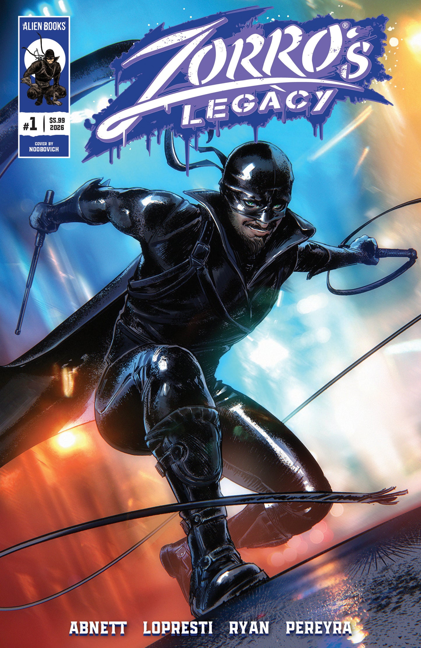 Zorro's Legacy #1 Variant C (Noobovich) ISBN: 73238818484200131 - FOC DATE: 5/31/26  - Release Date: 7/8/26