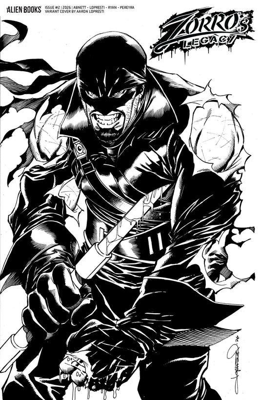 Zorro's Legacy #2 Variant D (Lopresti B&W) ISBN: 73238818484200241 - FOC DATE: 7/12/26  - Release Date: 8/19/26