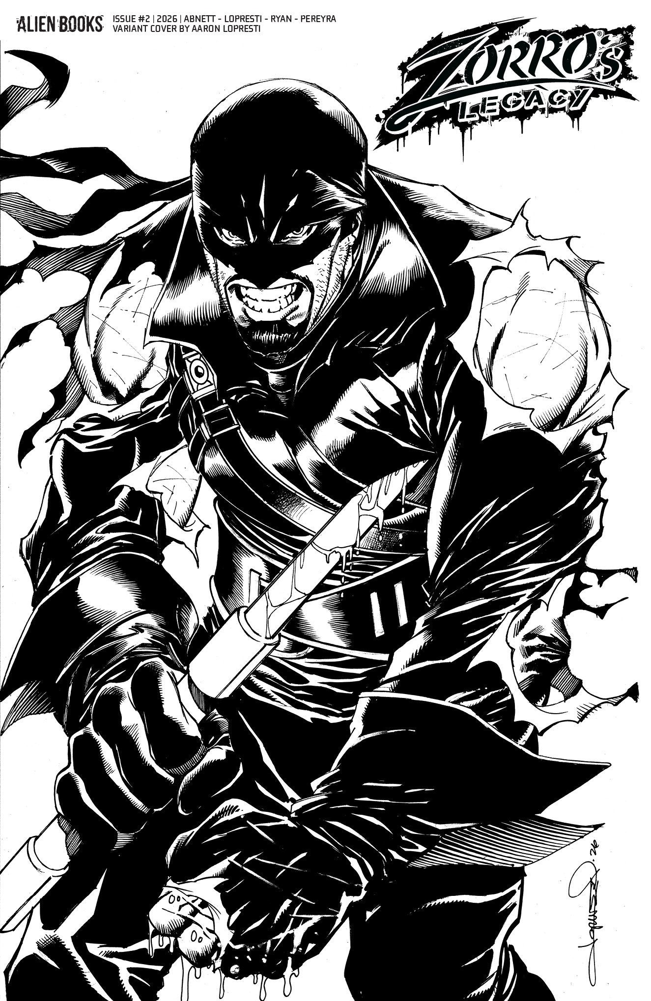 Zorro's Legacy #2 Variant D (Lopresti B&W) ISBN: 73238818484200241 - FOC DATE: 7/12/26  - Release Date: 8/19/26