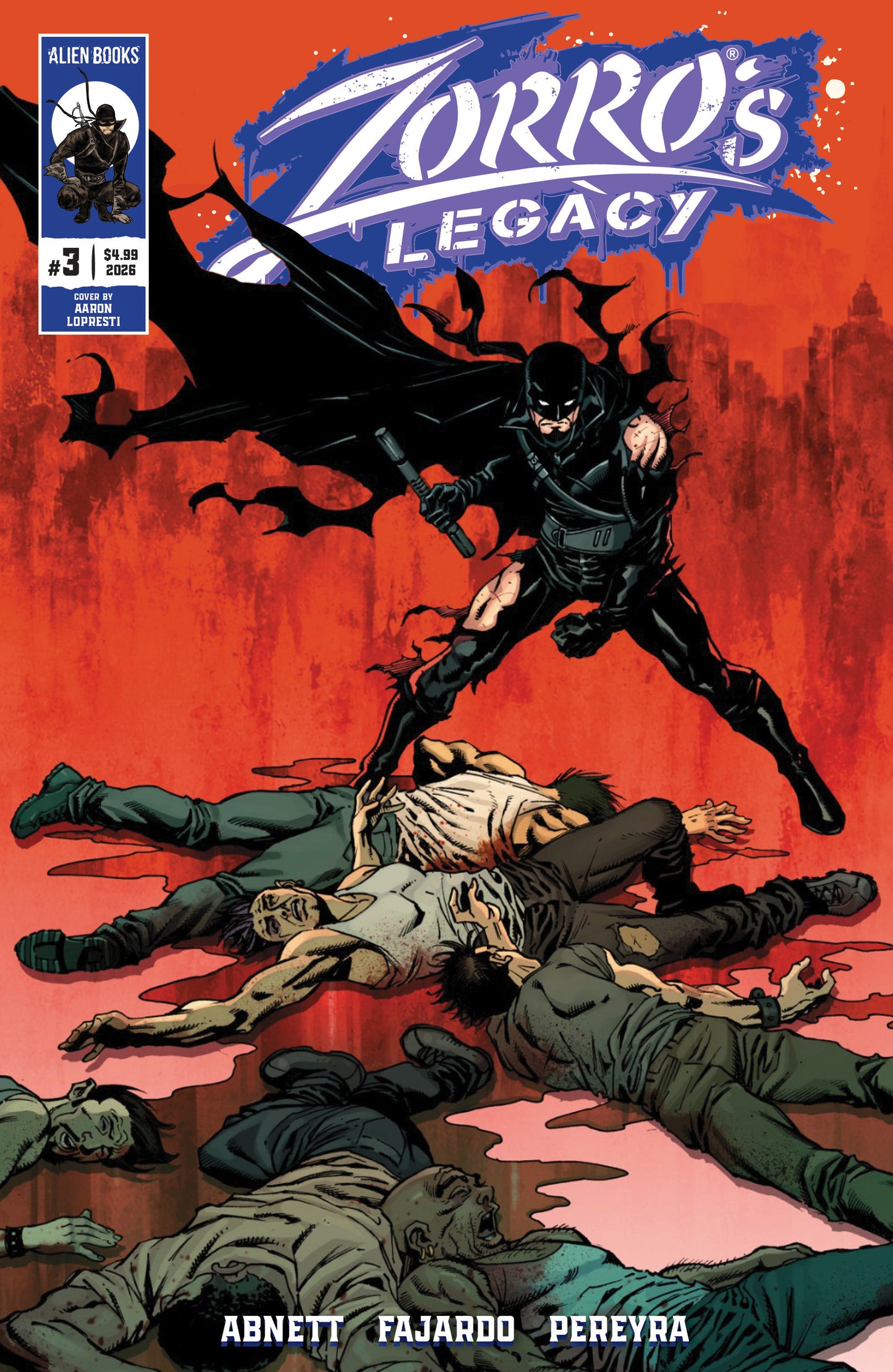 Zorro's Legacy #3 Cover A (Lopresti) ISBN: 73238818484200311 - FOC DATE: 8/23/26  - Release Date: 9/30/26