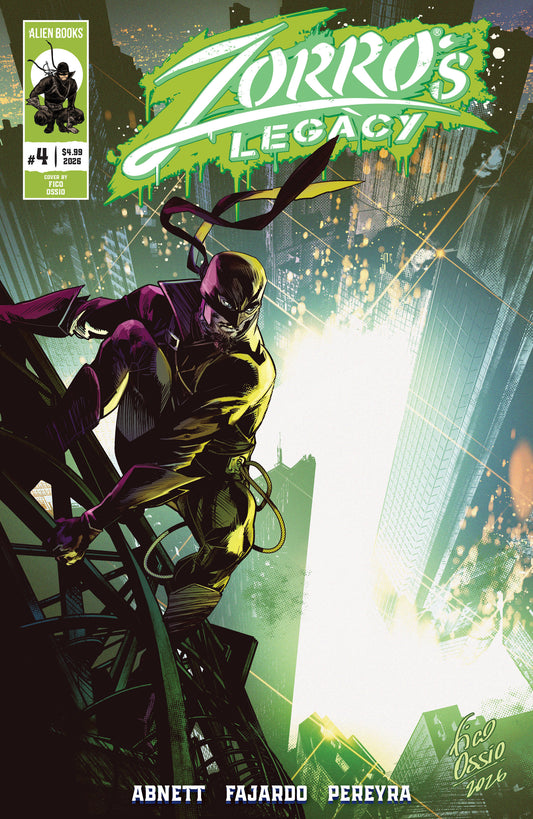 Zorro's Legacy #4 Variant B (Ossio) ISBN: 73238818484200421 - FOC DATE: 10/11/26  - Release Date: 11/18/26