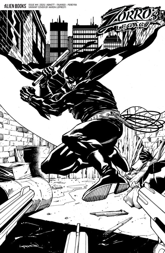 Zorro's Legacy #4 Variant D (Lopresti B&W) ISBN: 73238818484200441 - FOC DATE: 10/11/26  - Release Date: 11/18/26