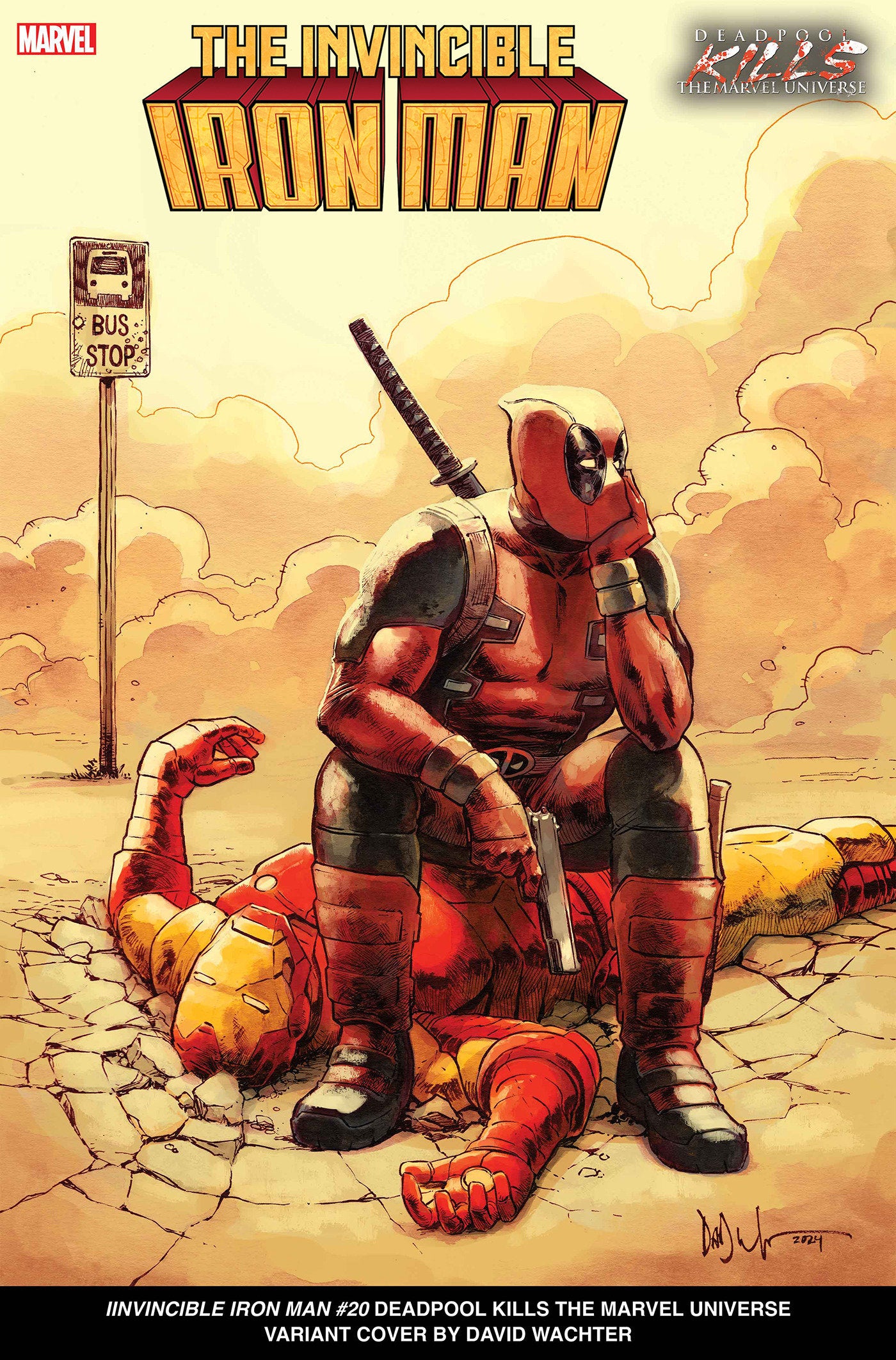 INVINCIBLE IRON MAN #20 DAVID WACHTER DEADPOOL KILLS THE MARVEL UNIVERSE VARIANT - Release Date:  7/17/24