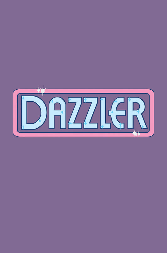 DAZZLER #1 LOGO VARIANT  - Release Date:  9/18/24