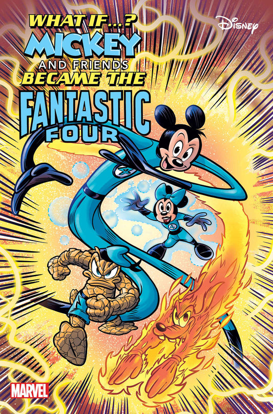 MARVEL & DISNEY: WHAT IF...? MICKEY & FRIENDS BECAME THE FANTASTIC FOUR #1  - Release Date:  1/8/25