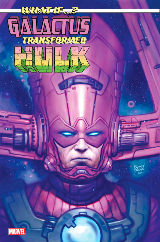 WHAT IF...? GALACTUS: GALACTUS TRANSFORMED HULK? #1 RYAN BROWN VARIANT  - Release Date:  1/1/25