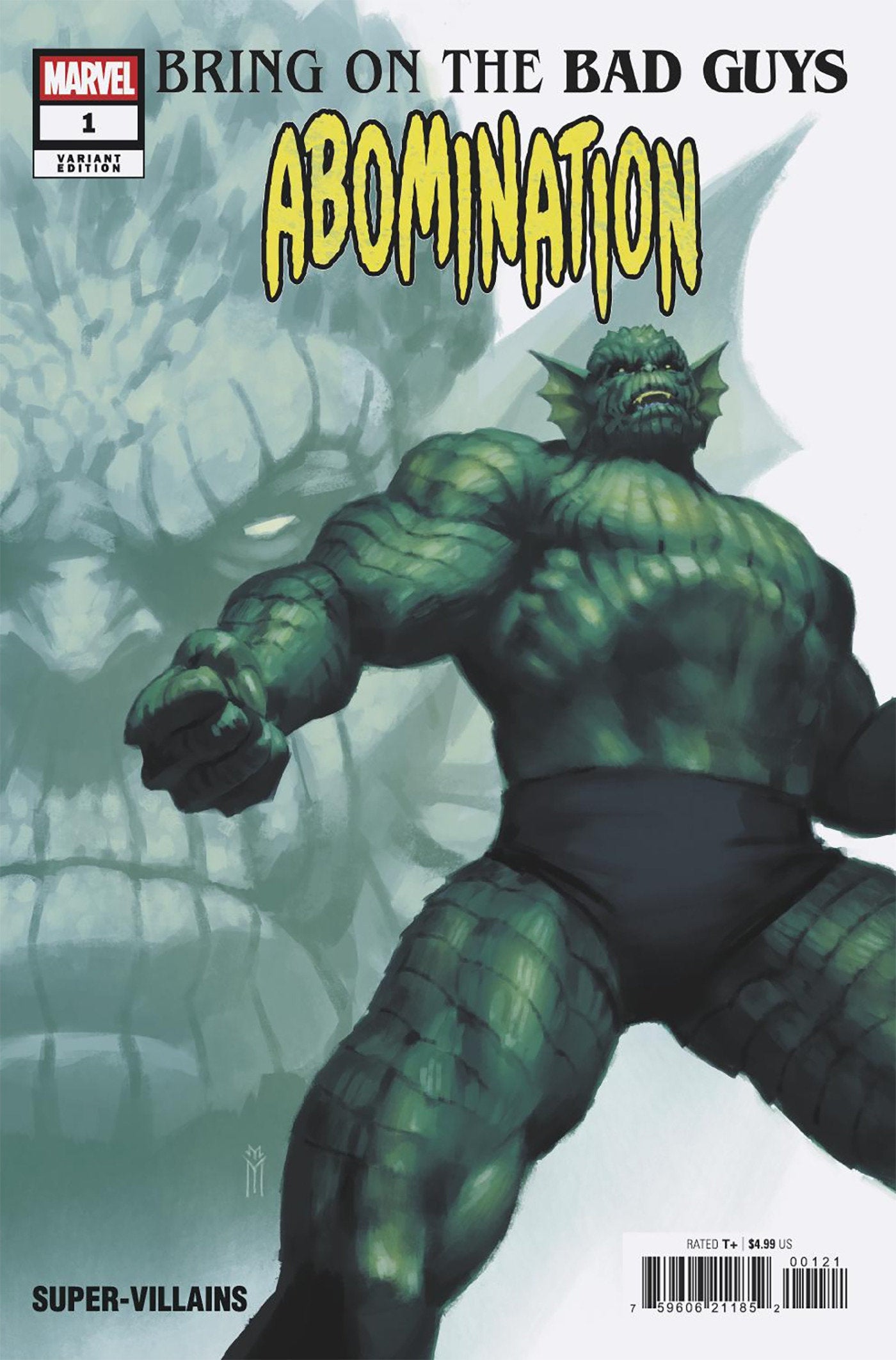 BRING ON THE BAD GUYS: ABOMINATION #1 MIGUEL MERCADO VARIANT - ISBN: 75960621185200121 - Release Date:  7/16/25
