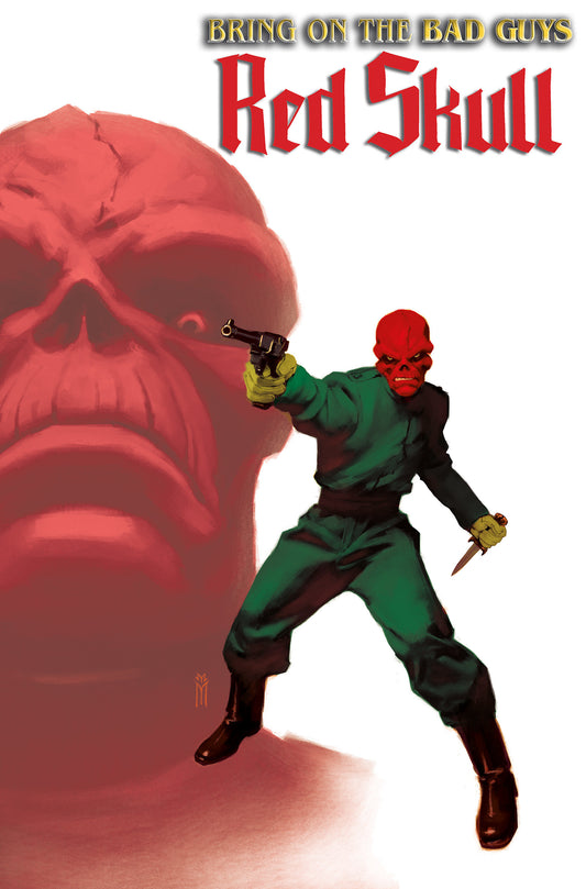 BRING ON THE BAD GUYS: RED SKULL #1 MIGUEL MERCADO VARIANT - ISBN: 75960621187600121 - Release Date:  8/13/25