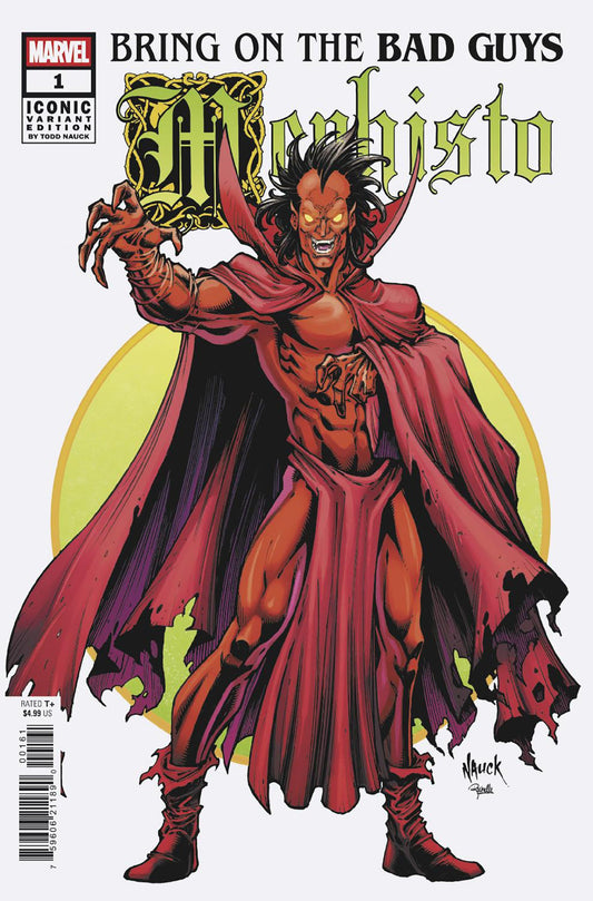 BRING ON THE BAD GUYS: MEPHISTO #1 TODD NAUCK ICONIC VARIANT - ISBN: 75960621189000161 - Release Date:  8/27/25