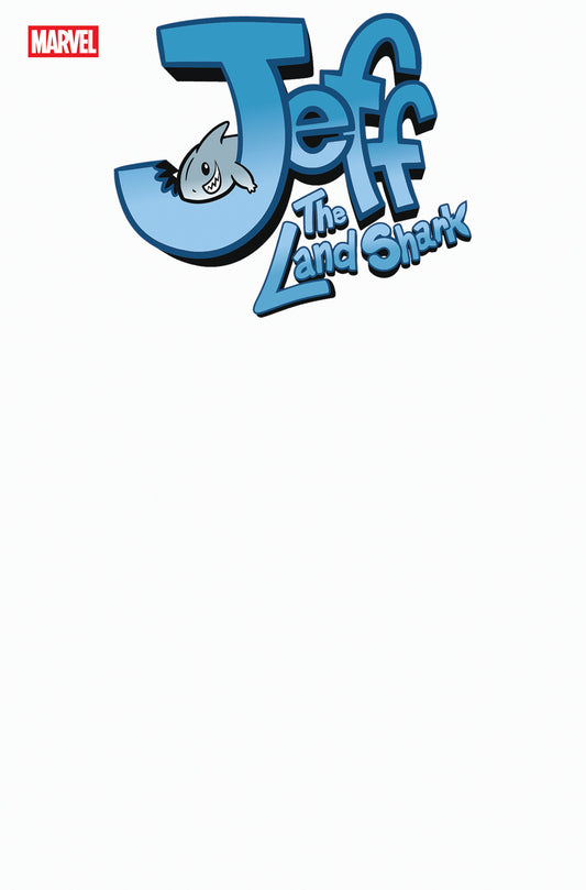 JEFF THE LAND SHARK #1 BLANK COVER VARIANT  - Release Date:  6/18/25