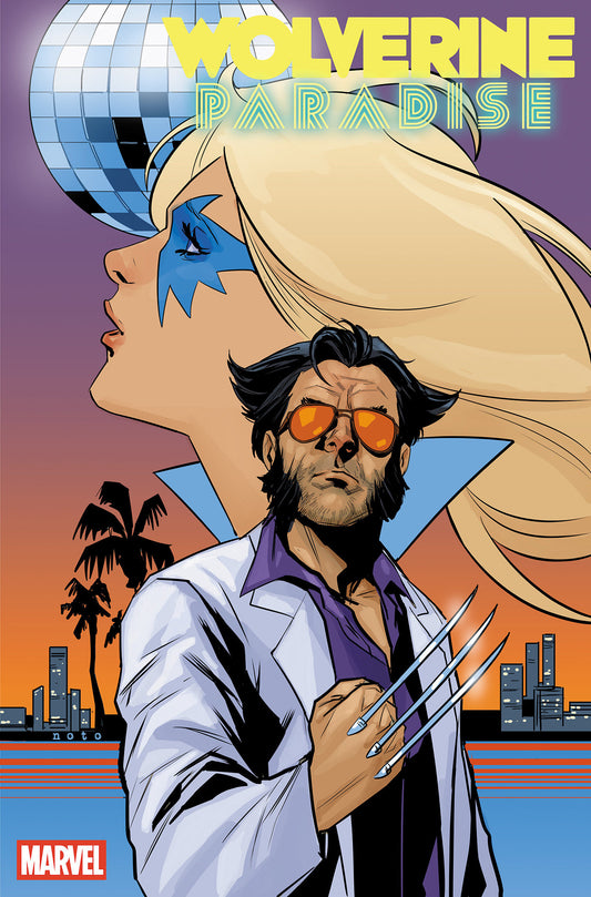 WOLVERINE: PARADISE #1 PHIL NOTO FOIL VARIANT ISBN: 75960621351100121 - FOC DATE: 8/30/26  - Release Date: 10/14/26