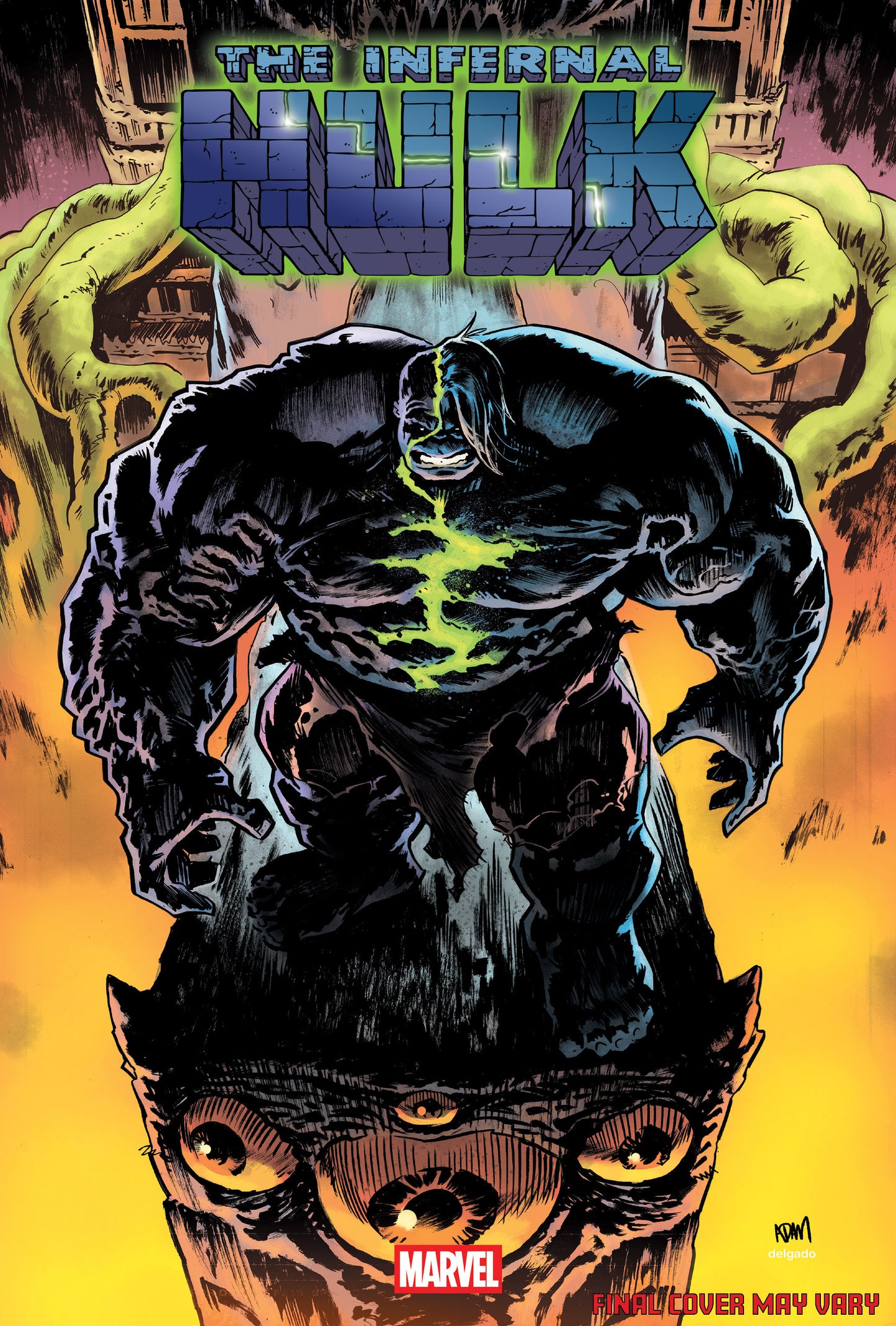 INFERNAL HULK #5 ADAM GORHAM VARIANT ISBN: 75960621361000531 - FOC DATE: 2/16/26  - Release Date: 3/18/26
