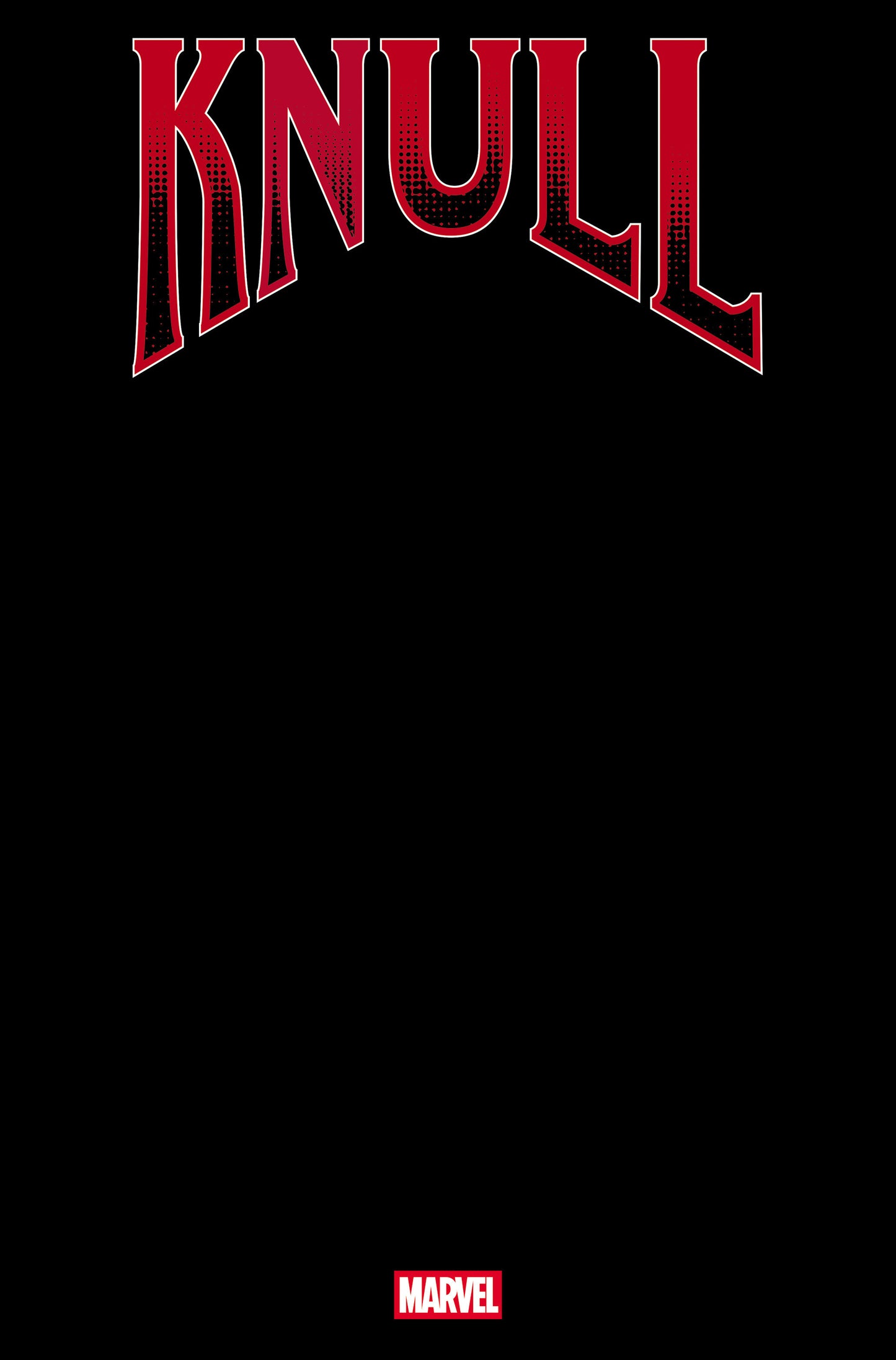 KNULL #1 BLACK BLANK COVER VARIANT ISBN: 75960621388700121 - Release Date: 1/14/26