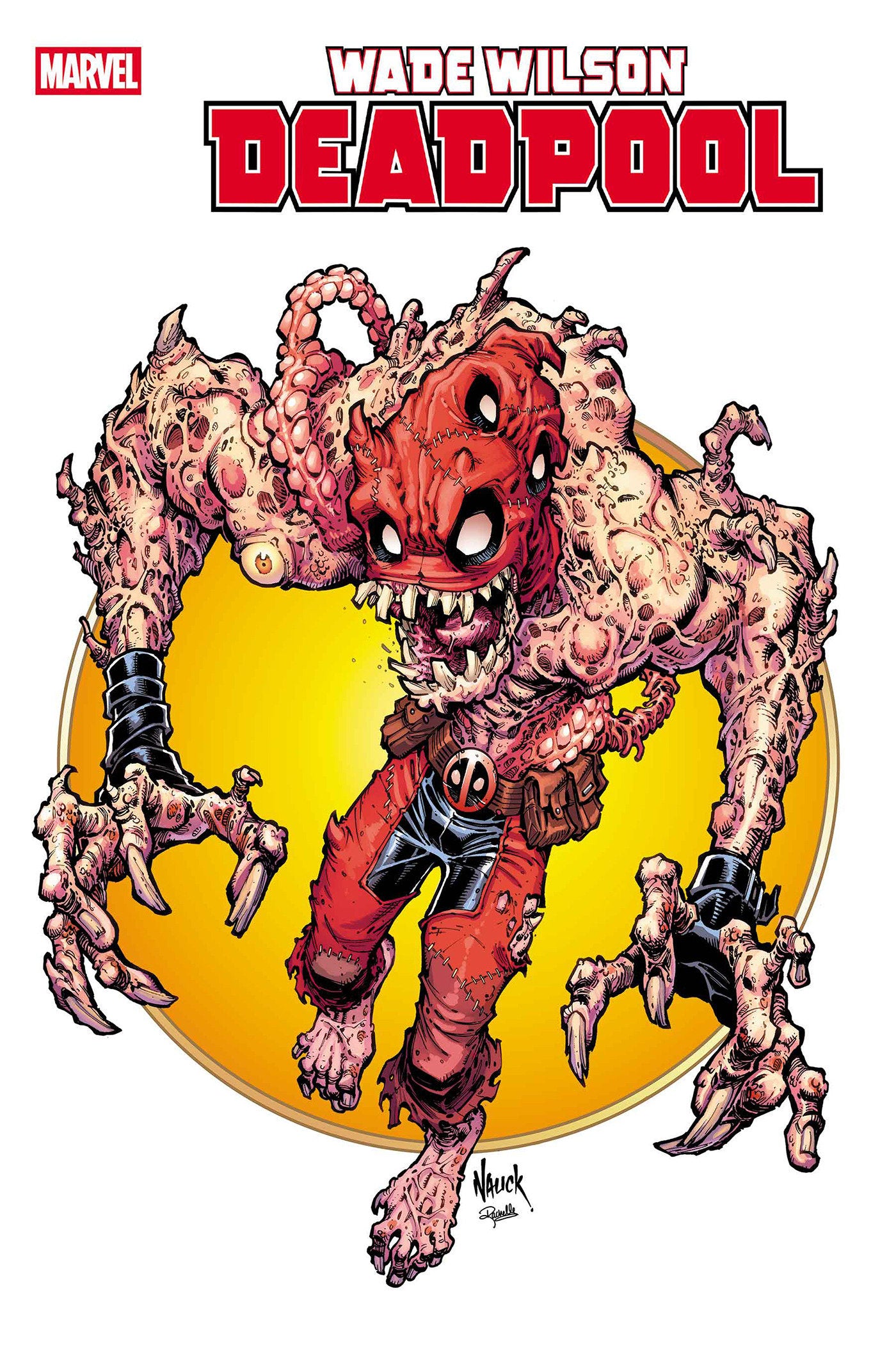 WADE WILSON: DEADPOOL #6 TODD NAUCK ICONIC VARIANT ISBN: 75960621448800641 - FOC DATE: 5/31/26  - Release Date: 7/1/26