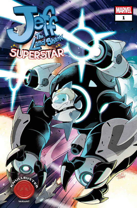 JEFF THE LAND SHARK: SUPERSTAR #1 GURIHIRU KNULLBUSTER VARIANT ISBN: 75960621629100141 - FOC DATE: 5/24/26  - Release Date: 7/8/26