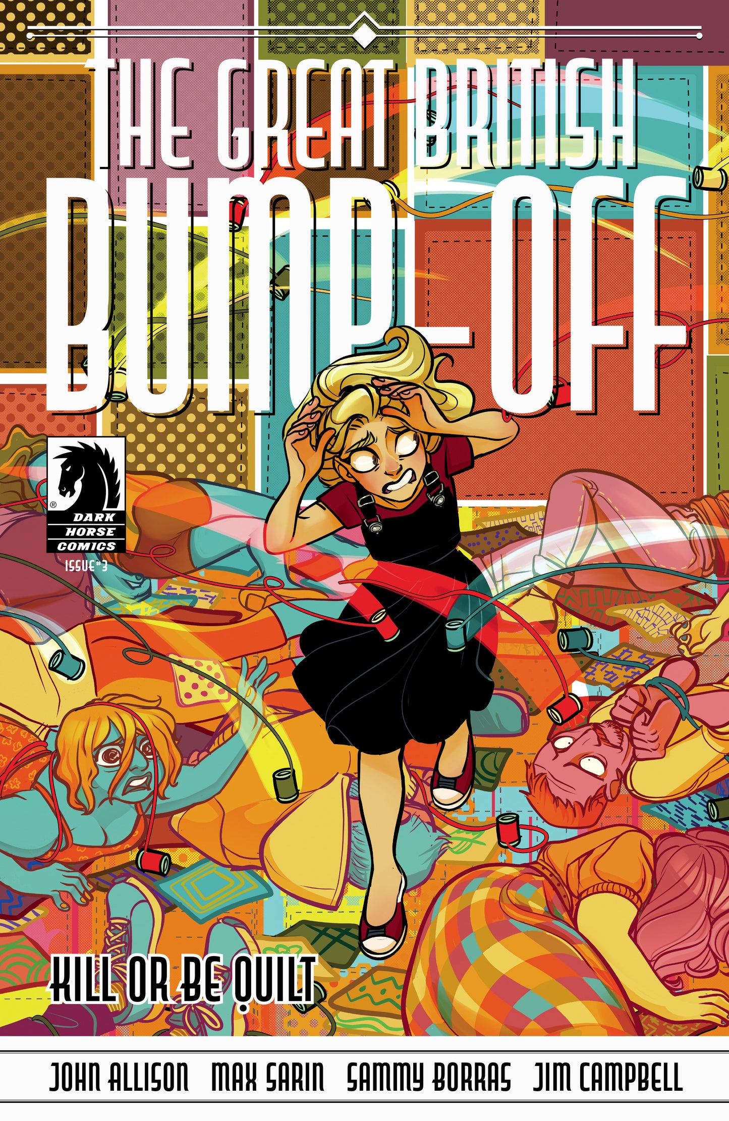 The Great British Bump-Off: Kill or Be Quilt #3 (CVR A) (Max Sarin)  - Release Date:  6/18/25