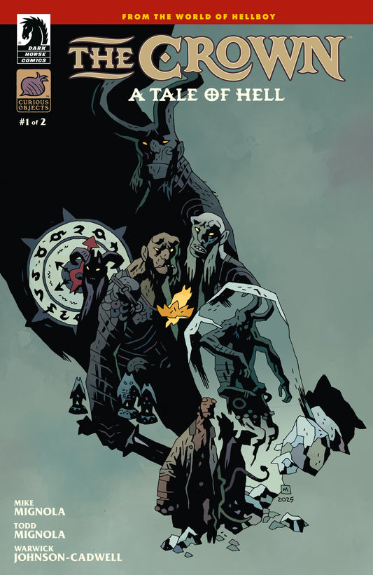 The Crown: A Tale of Hell #1 (CVR B) (Mike Mignola) ISBN: 76156801493800121 - Release Date: 2/11/26