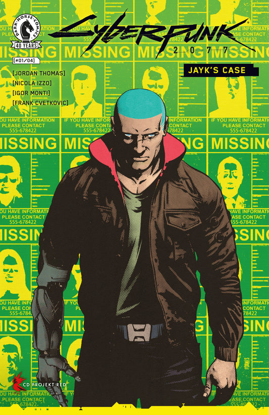Cyberpunk 2077: Jayk's Case #1 (CVR B) (Jorge Fornes) ISBN: 76156801636900121 - FOC DATE: 9/13/26  - Release Date: 10/21/26