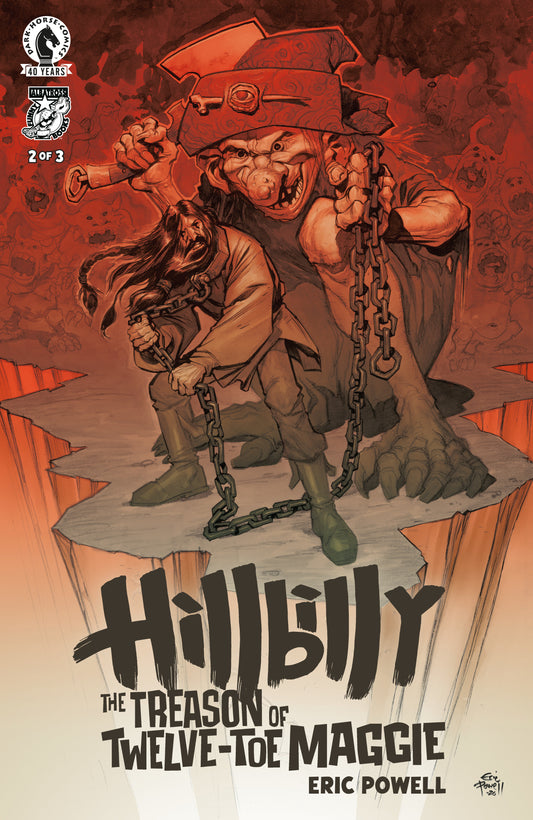 Hillbilly: The Treason of Twelve-Toe Maggie #2 (CVR A) (Eric Powell) ISBN: 76156801637600211 - FOC DATE: 10/4/26  - Release Date: 11/11/26