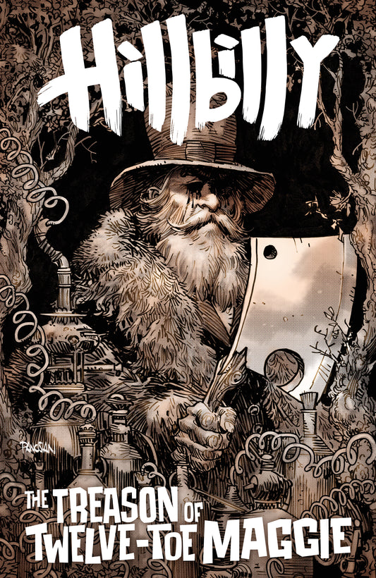 Hillbilly: The Treason of Twelve-Toe Maggie #2 (CVR B) (Dan Panosian) ISBN: 76156801637600221 - FOC DATE: 10/4/26  - Release Date: 11/11/26